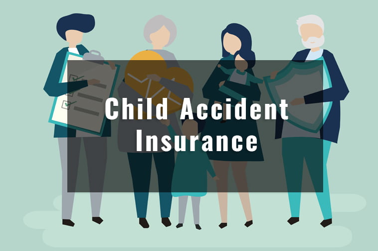 Child Accident Insurance, Insurance for your child
