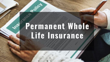 What is Permanent Whole Life Insurance